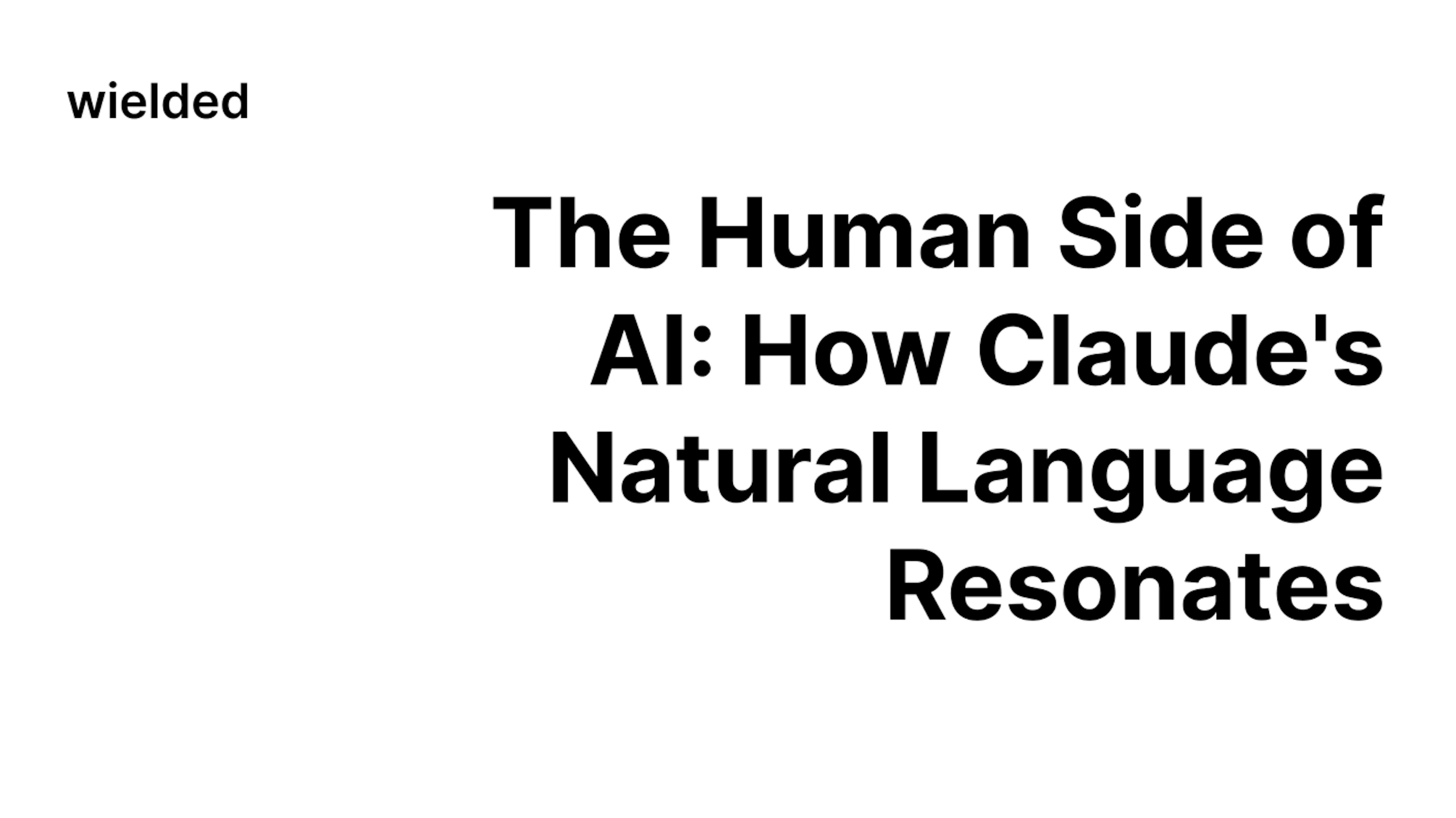 The Human Side of AI: How Claude's Natural Language Resonates