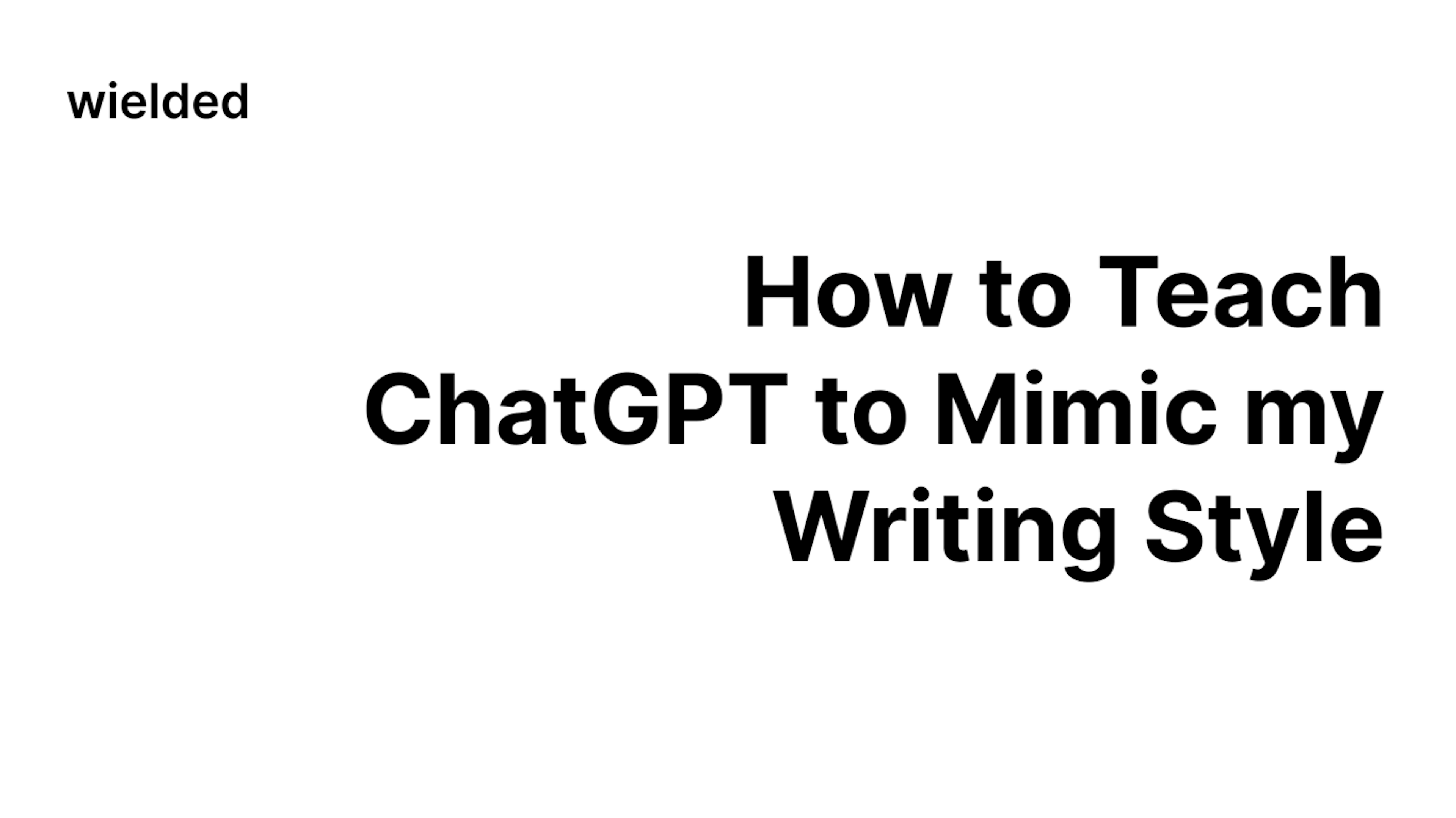 How to Teach ChatGPT to Mimic my Writing Style