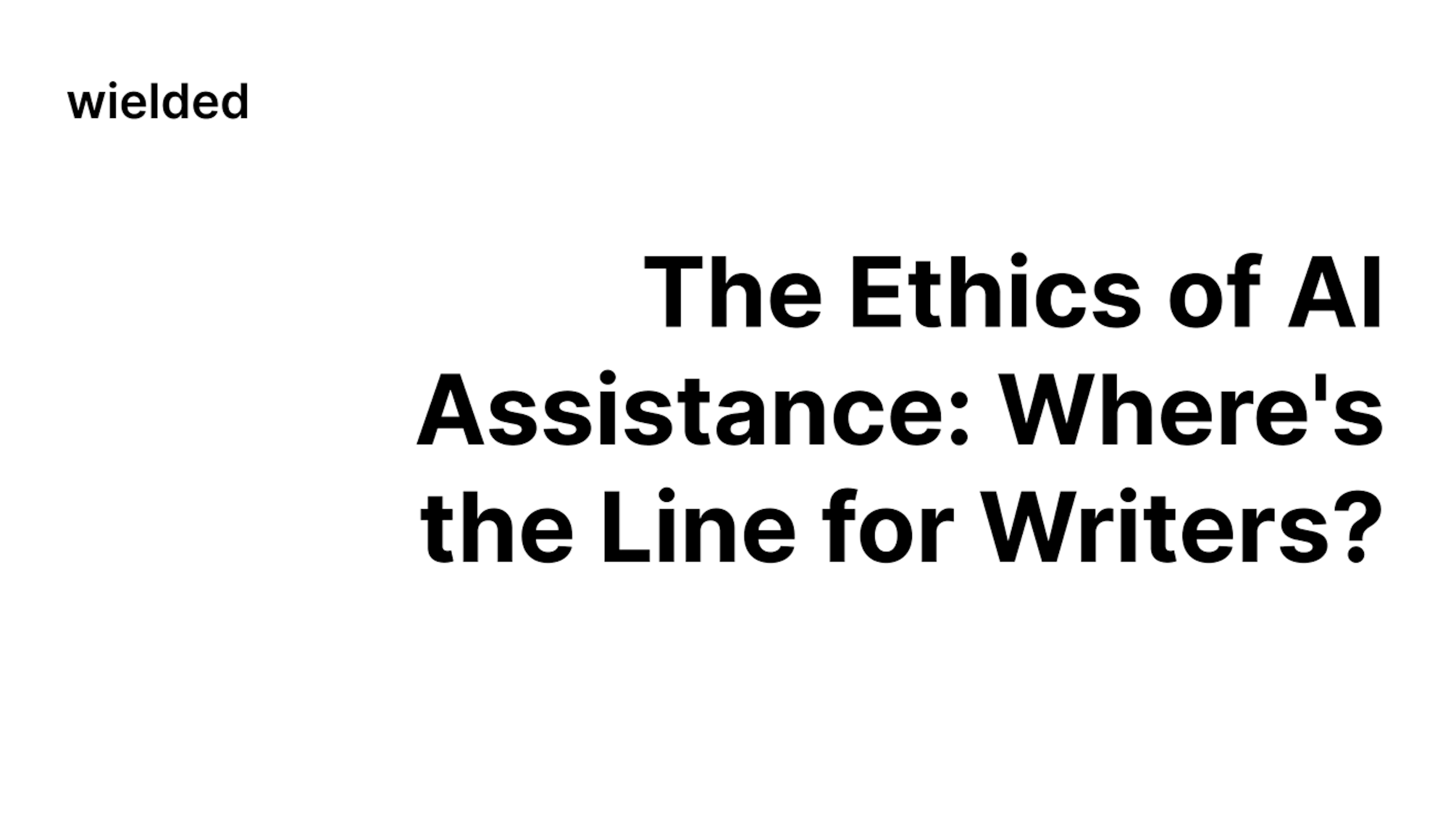 The Ethics of AI Assistance: Where's the Line for Writers?